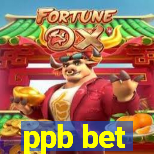 ppb bet